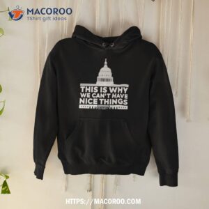 shannon wearing this is why we can t have nice things shirt hoodie