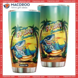 shark it s five o clock somewhere steel tumbler 0