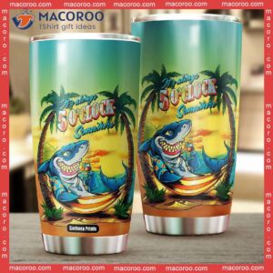 shark it s five o clock somewhere steel tumbler 1