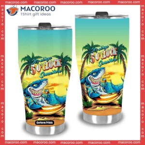 shark it s five o clock somewhere steel tumbler 2