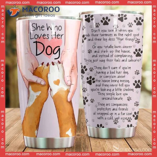 She Who Loves Her Dog Stainless Steel Tumbler