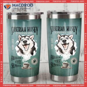 Siberian Husky Dog Coffee Company Stainless Steel Tumbler