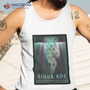 Sigur Ros August 14 Roy Thomson Hall Toronto On Tour 2023 Photo Poster Design Shirt 3 sigur ros august 14 roy thomson hall toronto on tour 2023 photo poster design shirt tank top 3