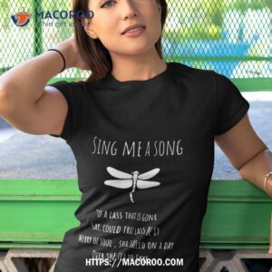 Sing Me A Song Of A Lass That Is Gone Shirt 3 sing me a song of a lass that is gone shirt tshirt 1