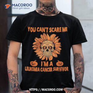 Skull Flower You Can&acirc;€™t Scare Me I&acirc;€™m A Leukemia Survivor Shirt, Skull Pumpkin