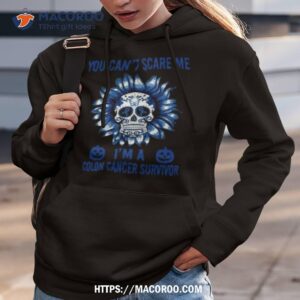 skull flower you can t scare me i m a colon cancer survivor halloween 2023 shirt hoodie 3