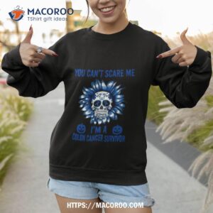 skull flower you can t scare me i m a colon cancer survivor halloween 2023 shirt sweatshirt 1