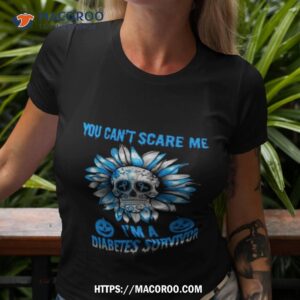 Skull Flower You Can’t Scare Me I’m A Diabetes Survivor Halloween 2023 Shirt