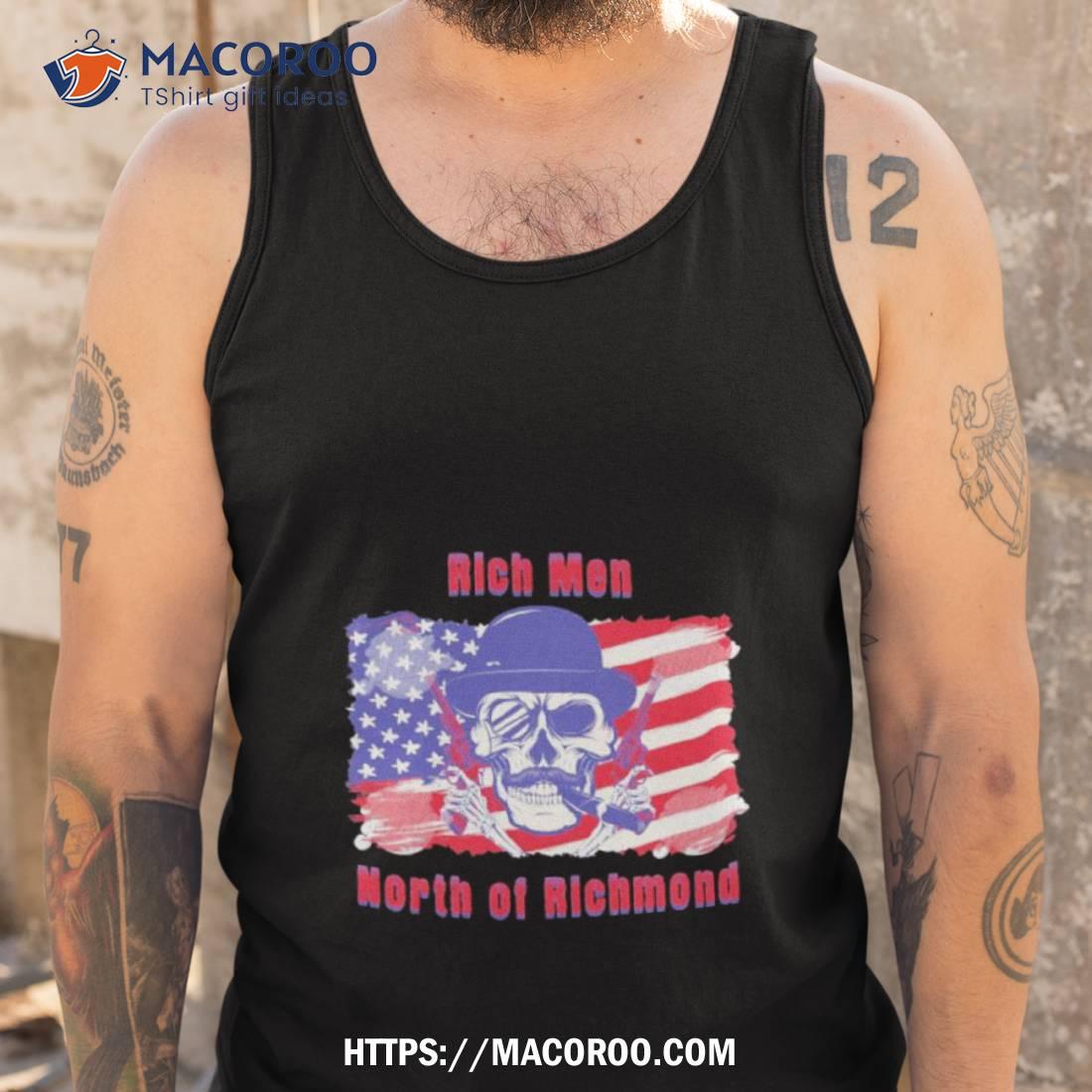 Skull Guns Rich Men North Of Richmond American Flag Shirt Skull Guns Rich Men North Of Richmond American Flag Shirt