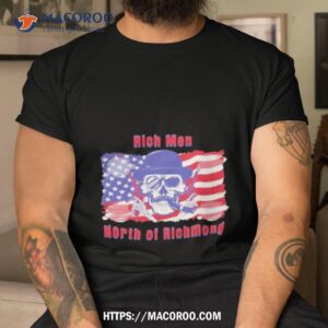 skull guns rich men north of richmond american flag shirt tshirt