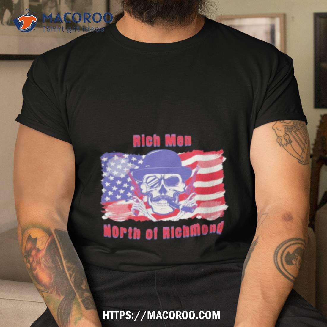 Skull Guns Rich Men North Of Richmond American Flag Shirt Skull Guns Rich Men North Of Richmond American Flag Shirt