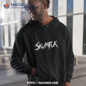 Skumfuk Shirt 1 skumfuk shirt hoodie 1