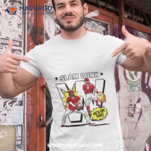 Slam Dunk De La Cruz And Matt Mclain Mlbpa He’s On Fire Shirt