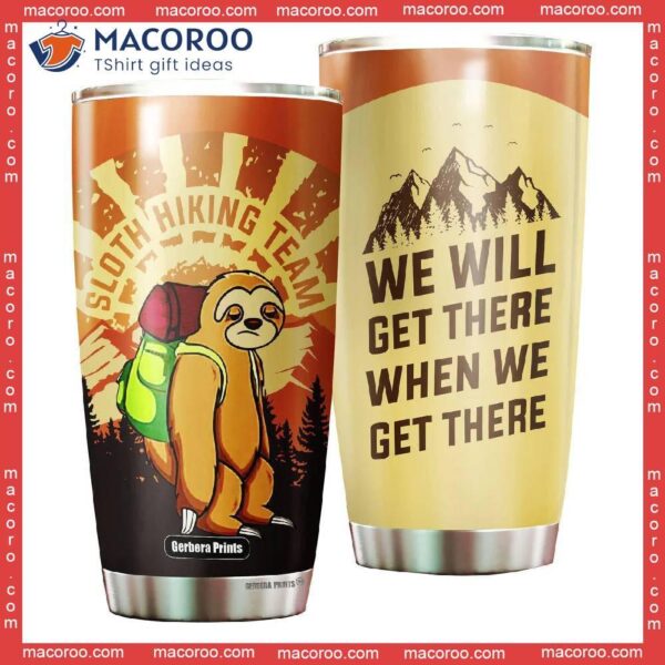 Sloth Hiking Team Stainless Steel Tumbler