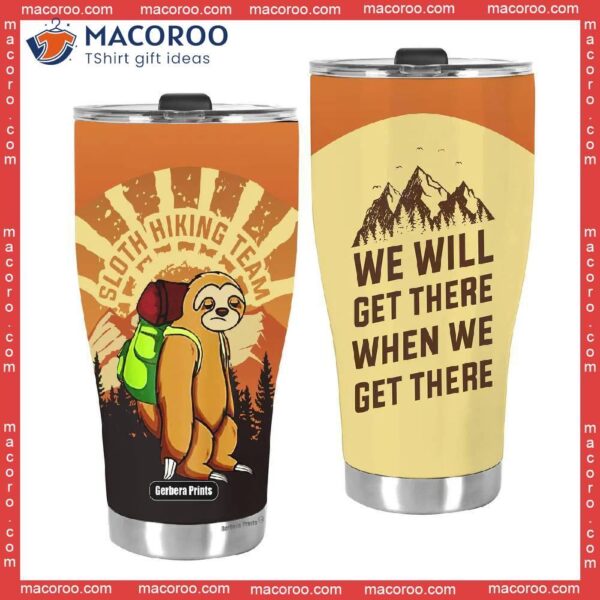 Sloth Hiking Team Stainless Steel Tumbler