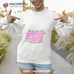 smut addict romance book trope bookish friend shirt sweatshirt