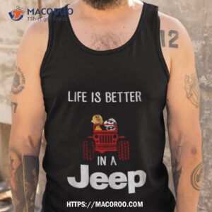 snoopy and charlie brown life is better in a jeep 2023 shirt tank top
