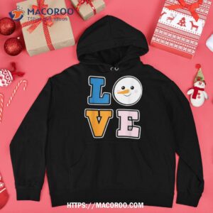 snowman shirt for in winter love snow frosted snowman hoodie