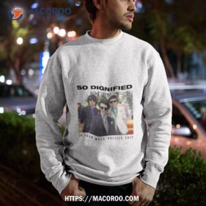 So Dignified In Your Well Pressed Suit The Album Jonas Brothers Tour 2023 Shirt 2 so dignified in your well pressed suit the album jonas brothers tour 2023 shirt sweatshirt