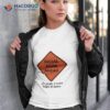 Social Work Ahead Uh Yeah I Sure Hope It Does Shirt