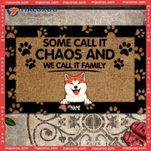 Some Call It Chaos And We Family Front Door Mat, Personalized Doormat, Gifts For Pet Lovers