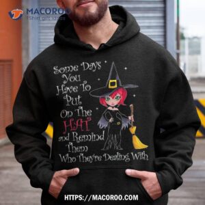 some days you have to put on the hat halloween witch broom shirt michael myers movie 2023 hoodie