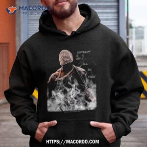 someday we ll all be free tee hoodie