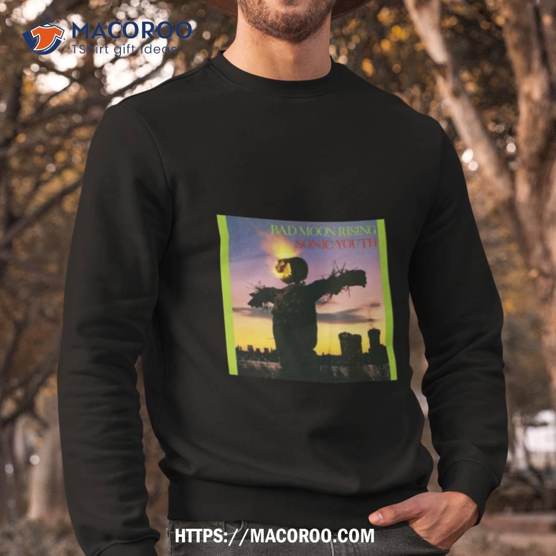 Sonic Youth Bad Moon Rising Poster Shirt Sonic Youth Bad Moon Rising Poster Shirt