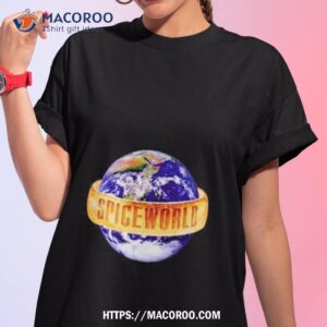 Spice World 2019 Shirt Spice World 2019 Shirt