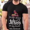 St Louis Cardinals Logo 2023 In My Veins Jesus In My Hearshirt