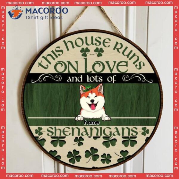 St. Patrick’s Day Personalized Wood Sign, Gifts For Pet Lovers, This House Runs On Love And A Lot Of Shenanigans