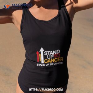 Stand Up To Cancer Shirt 3 stand up to cancer shirt tank top 2