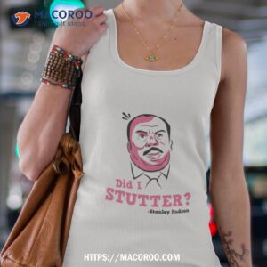 stanley hudson did i stutter relaxed fishirt tank top 4