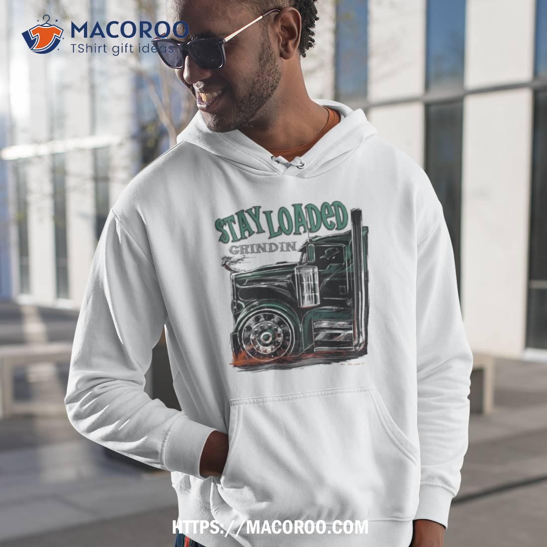 Stay Loaded Apparel Grindin’ Kw Shirt Stay Loaded Apparel Grindin’ Kw Shirt