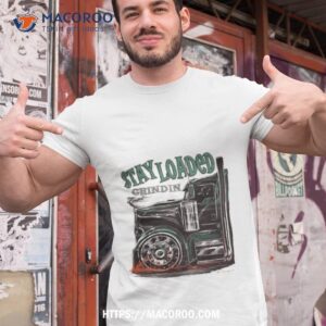 stay loaded apparel grindin kw shirt tshirt 1