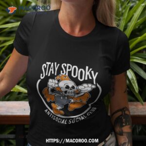 Stay Spooky Antisocial Social Club Halloween Shirt Stay Spooky Antisocial Social Club Halloween Shirt