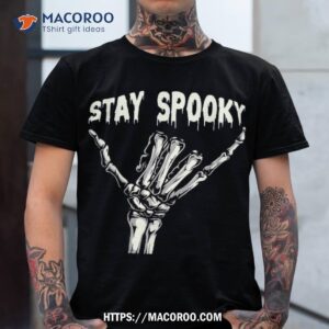 stay spooky halloween skeleton skull hand costume shirt scary skull tshirt