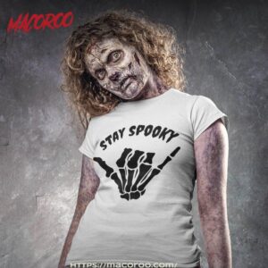 Stay-spooky Skeleton Creepy Funny Halloween Skull Hand Shirt, Spooky Scary Skeletons