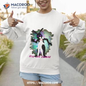 stay the course freddy s shirt sweatshirt