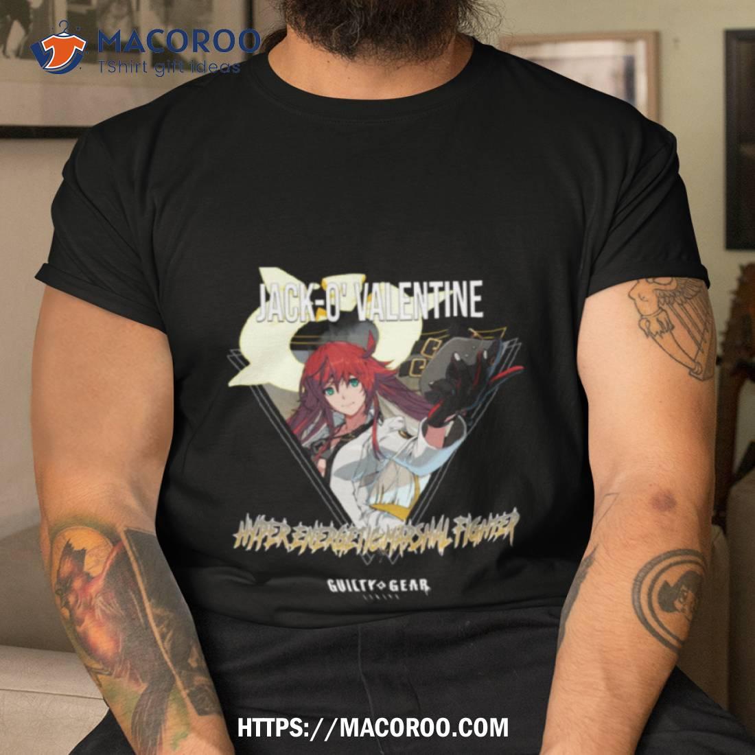 Strive Hyper Energetic Marshal Fighter Jack O’ Valentine Guilty Gear Shirt Strive Hyper Energetic Marshal Fighter Jack O’ Valentine Guilty Gear Shirt