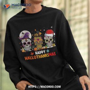 sugar skull hallothanksmas halloween thanksgiving christmas shirt halloween skull sweatshirt