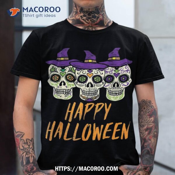 Sugar Skull Witch Happy Halloween Mexican Day Of Dead Gift Shirt, Spooky Scary Skeletons