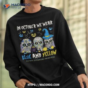 sugar skulls halloween blue and yellow down syndrome aware shirt halloween skull sweatshirt