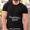 Sugarhill Ddot Merch Sugarhill Ddoshirt