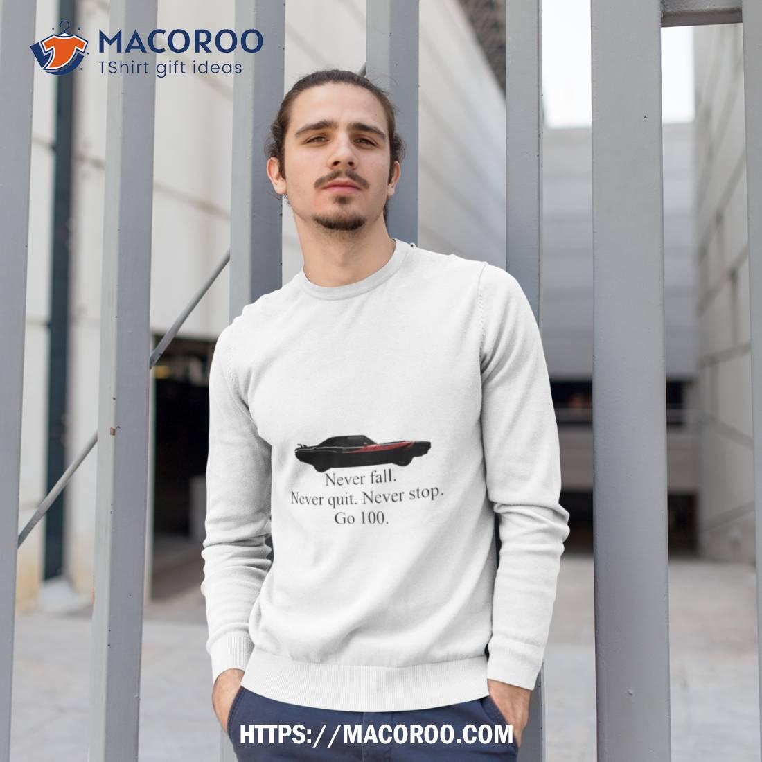 Superm Never Fall Never Quit Never Stop Go 100 Shirt Superm Never Fall Never Quit Never Stop Go 100 Shirt