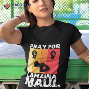 support pray for lahaina maui vintage shirt tshirt 1
