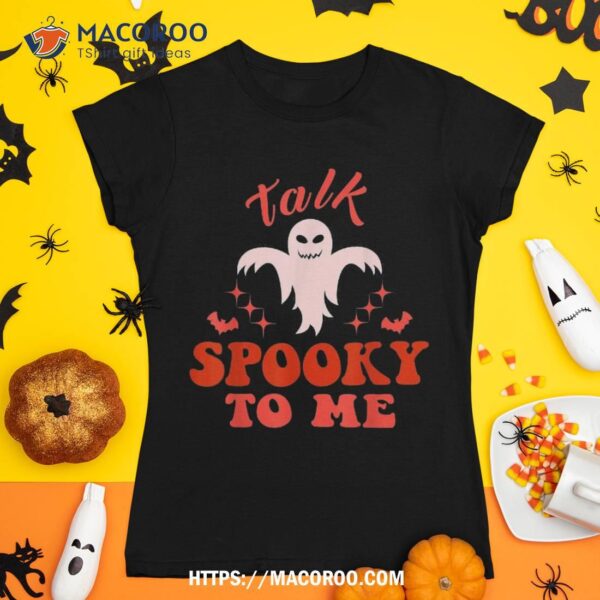 Talk Spooky To Me Funny Retro Halloween Costume Era Shirt, Skeleton Head