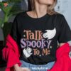 Talk Spooky To Me Funny Retro Halloween Costume Era Shirt