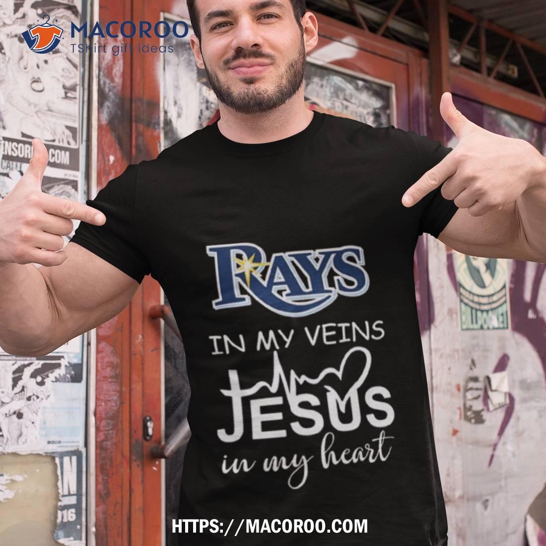 Tampa Bay Rays Logo 2023 In My Veins Jesus In My Hearshirt