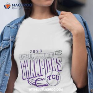 tcu horned frogs 2023 baseball conference tournament champions big ten shirt tshirt